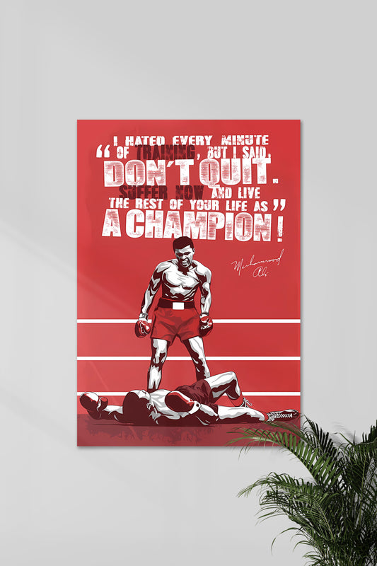 A Champion Muhammad Ali | Muhammad Ali | Gym Poster
