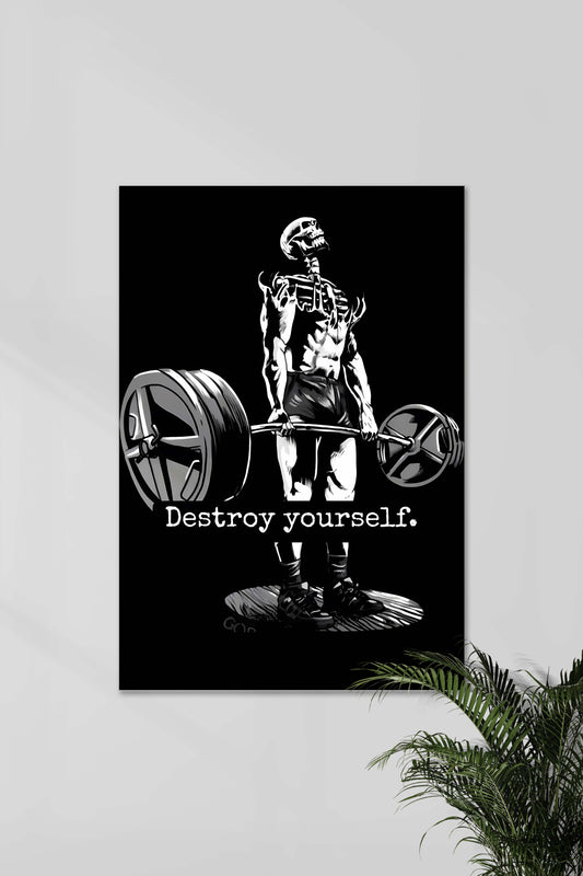 Destroy Yourself | Gym | Motivation Poster