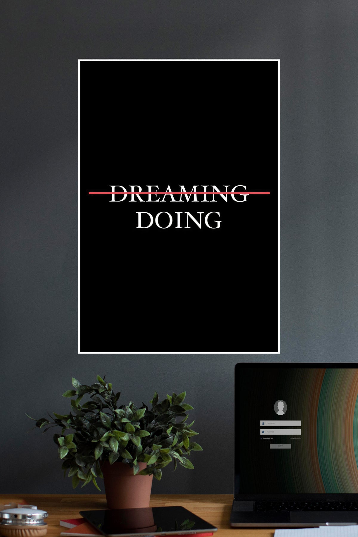 Dreaming X Doing | Quotes | Motivational Poster - A4