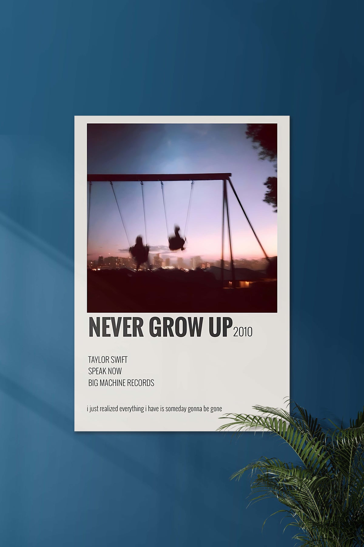 Never Grow Up x Taylor Swift | Music Card | Music Artist Poster - A4