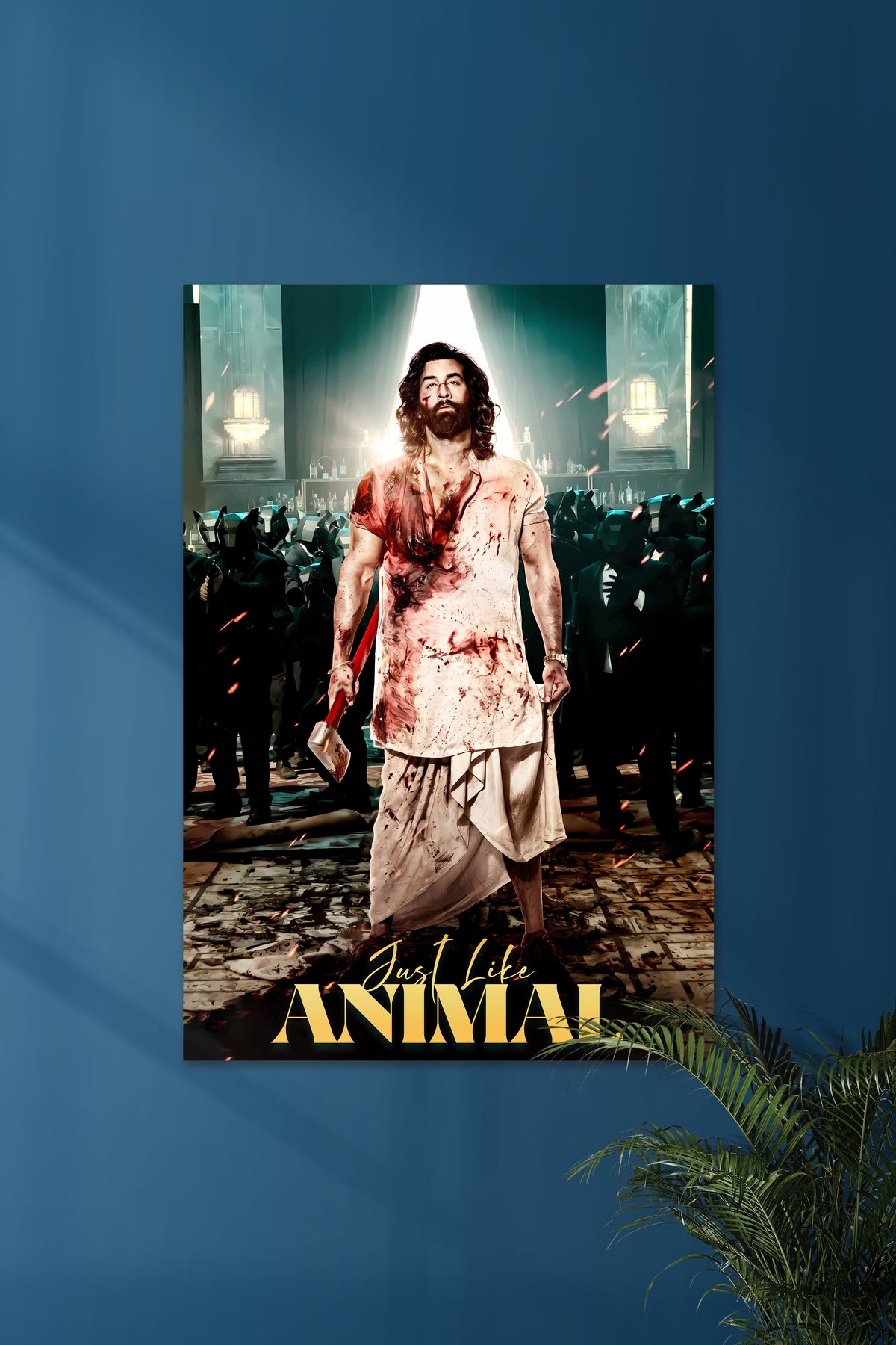 Just Like ANIMAL | Ranbir Kapoor | Indian Movie Poster - A4