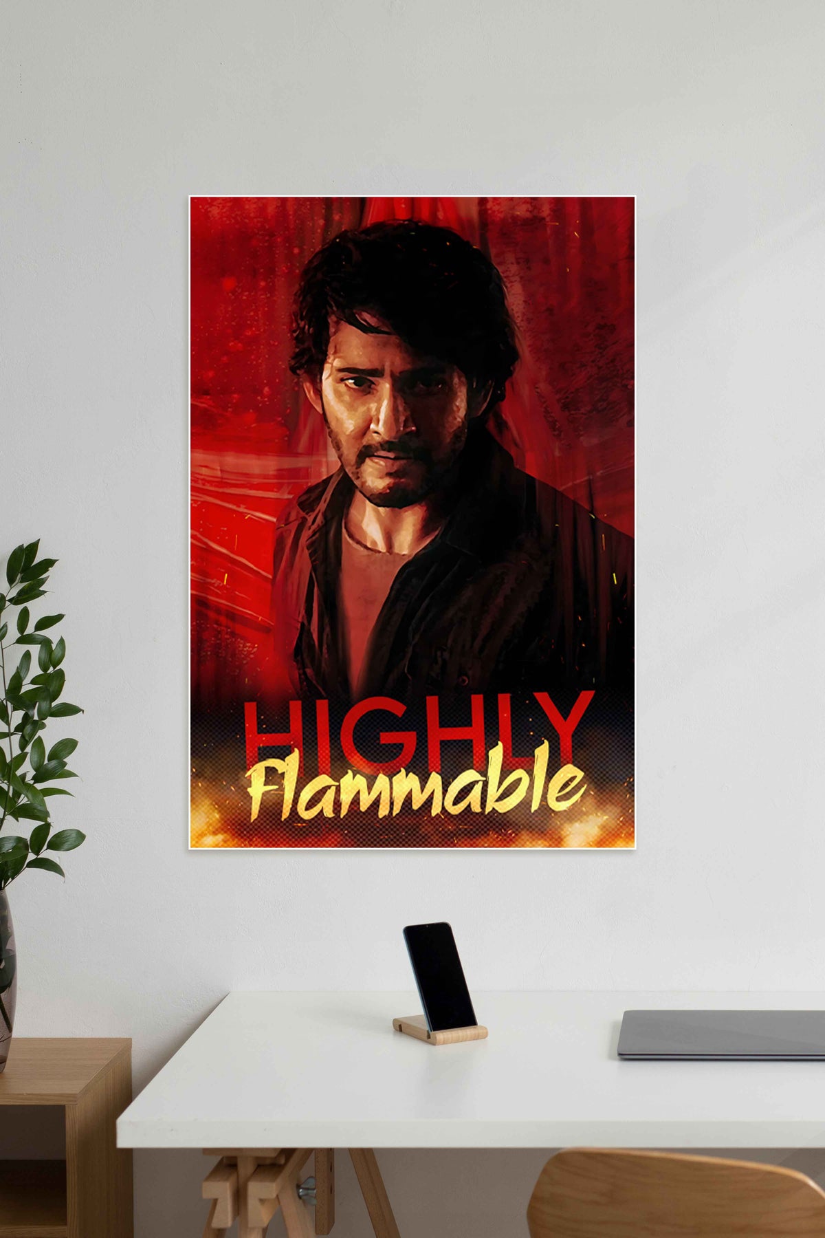 Highly Flammable x Mahesh Babu | Tollywood | Movie Posters - A4